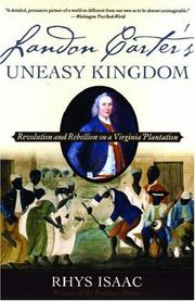 Cover of: Landon Carter's Uneasy Kingdom by Rhys Isaac, Rhys Isaac