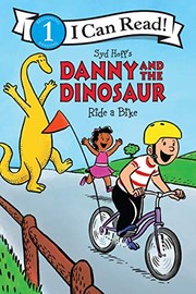 Cover of: Danny and the Dinosaur Ride a Bike by Syd Hoff