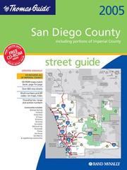 Cover of: Thomas Guide 2005 San Diego County: Street Guide (San Diego County Including Portions of Imperial County Street Guide and Directory)