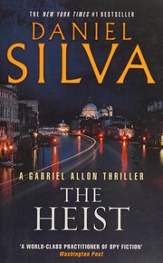 Cover of: The heist by Daniel Silva
