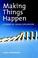 Cover of: Making Things Happen