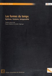 Cover of: Les formes du temps: rythme, histoire, temporalité