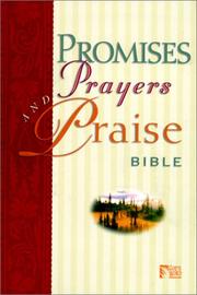 Cover of: Promises, Prayers and Praise Bible (God