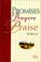 Cover of: Promises, Prayers and Praise Bible (God's Word Series)