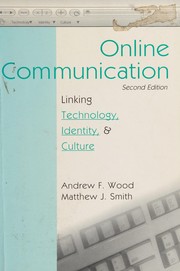 Cover of: Online communication: linking technology, identity, and culture