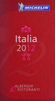 Italia 2012. La Guida Michelin by Michelin
