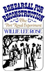 Cover of: Rehearsal for Reconstruction by Willie Lee Nichols Rose