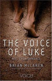 Cover of: The Voice of Luke: Not Even Sandals (The Voice)