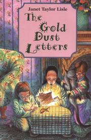 Cover of: The gold dust letters by Janet Taylor Lisle
