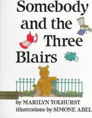 Cover of: Somebody and the three Blairs by Marilyn Tolhurst