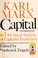 Cover of: Capital: A Critique of Political Economy