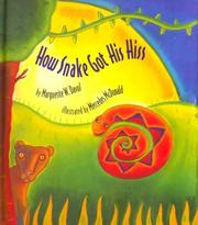 Cover of: How snake got his hiss by Marguerite W. Davol