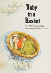 Baby in a basket by Ruth Shannon Odor