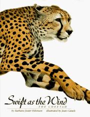 Cover of: Swift as the wind: the cheetah
