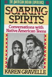 Cover of: Soaring spirits: conversations with Native American teens