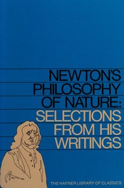 Cover of: Newton's philosophy of nature: selections from his writings