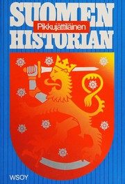 Cover of: Suomen historian pikkujättiläinen by [päätoimittaja, Seppo Zetterberg].