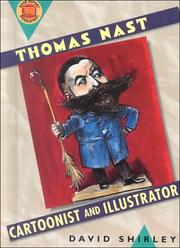 Cover of: Thomas Nast: cartoonist and illustrator