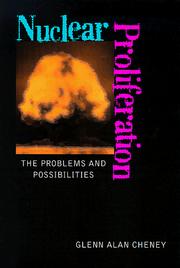 Cover of: Nuclear proliferation by Glenn Alan Cheney