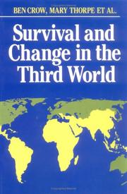 Cover of: Survival and change in the Third World by Ben Crow, Mary Thorpe et al.