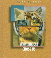 Why the cat chose us by John Zeaman