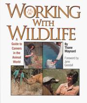 Cover of: Working With Wildlife: A Guide to Careers in the Animal World (Single Title: Social Studies: College and Career Guidance)