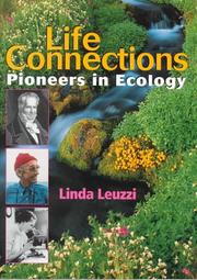 Cover of: Life connections: pioneers in ecology