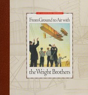 Cover of: From ground to air with the Wright brothers