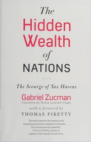 Cover of: The hidden wealth of nations by Gabriel Zucman