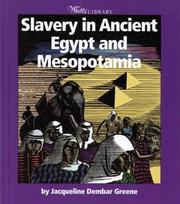 Cover of: Slavery in Ancient Egypt and Mesopotamia