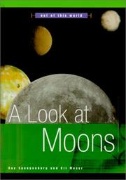 Cover of: A look at moons by Spangenburg, Ray