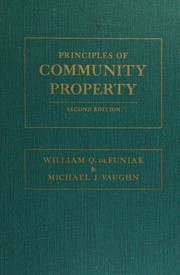 Cover of: Principles of community property. by William Quinby De Funiak