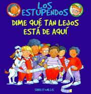 Cover of: Dime Que Tan Lejos Esta De Aqui (Los Estupendos Series)
