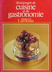 Cover of: Dictionnaire de cuisine et de gastronomie