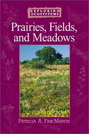 Cover of: Prairies, Fields, and Meadows (Exploring Ecosystems)