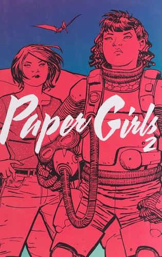 Paper Girls, Vol. 2 by Brian K. Vaughan