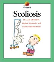 Cover of: Scoliosis (My Health) by Alvin Silverstein, Virginia B. Silverstein, Laura Silverstein Nunn