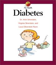 Cover of: Diabetes (My Health) by Alvin Silverstein, Virginia B. Silverstein, Laura Silverstein Nunn