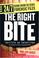 Cover of: The Right Bite: Dentists As Detectives (24/7: Science Behind the Scenes: Forensic Files)