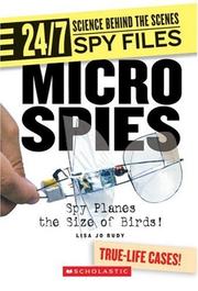 Cover of: Micro Spies: Spy Planes the Size of a Bird! (24/7: Science Behind the Scenes)