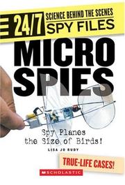 Cover of: Micro Spies: Spy Planes the Size of a Bird! (24/7: Science Behind the Scenes) by 