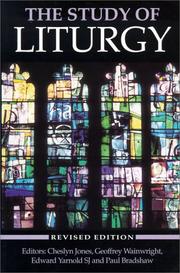 The Study of liturgy by Cheslyn Jones