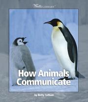 Cover of: How Animals Communicate (Watts Library) by 