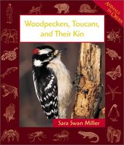 Cover of: Woodpeckers, Toucans, and Their Kin (Animals in Order)