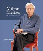 Cover of: Milton Meltzer: writing matters