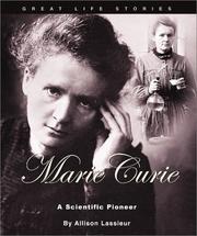 Cover of: Marie Curie: A Scientific Pioneer (Great Life Stories)