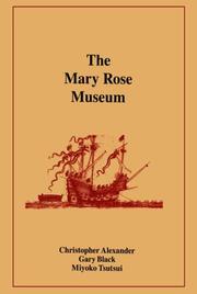 Cover of: The Mary Rose Museum | Christopher Alexander