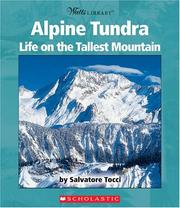 Cover of: Alpine Tundra: Life On The Tallest Mountain (Watts Library)