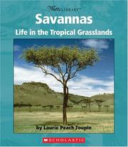 Cover of: Savannas: Life In The Tropical Grasslands (Watts Library)