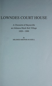 Lowndes Court House by Mildred Brewer Russell